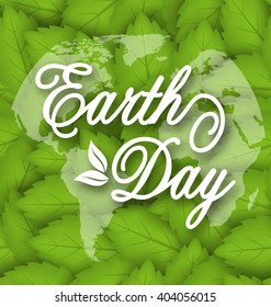 Illustration Leaves Texture Background for Earth Day Holiday, Lettering Text. Typographic Elements - Vector