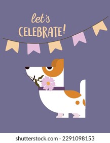 Illustration Let's Celebrate with Dog Holding Daisy