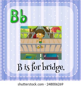 Illustration of  letter B is for bridge