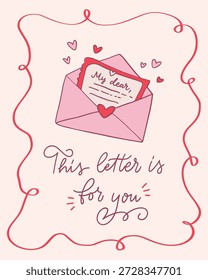 Ilustración de una letra con texto de caligrafía en estilo de elegancia núcleo coqueta. Plantilla de tarjeta de felicitación para el día de San Valentín o invitación de boda. Frase de escritura a mano de esta carta es para usted. 