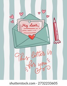 Illustration of a letter in envelope with pen in fun cartoon style. Template of greeting card for event, party, birthday invitation. Hand writing calligraphy phrase of This letter is for you. 