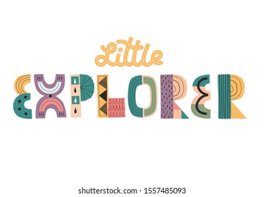 Illustration with lettering Little Explorer. Vector illustration in a Scandinavian style on a white background.