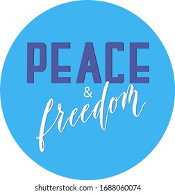 illustration of lettering "Peace and freedom", EPS 10