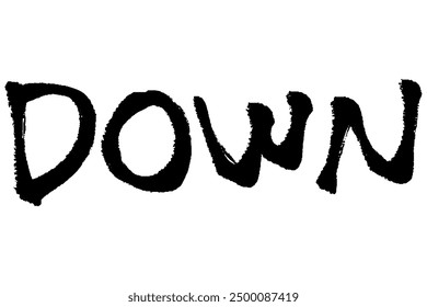 Illustration of the letters DOWN with a touch of brush