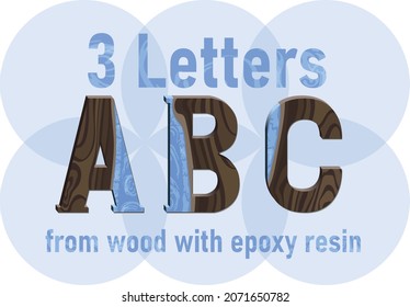 Illustration of letters made of wood and epoxy resin on a white background. Wood and blue epoxy resin, epoxy resin countertop, ready to use, eps. For your design