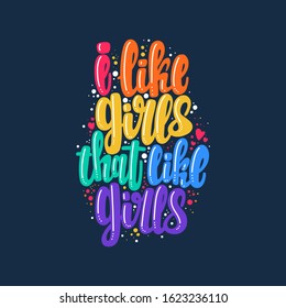 Illustration of LGBT phrase. Vector lettering. Design for cards, clothes and other