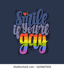 Illustration of LGBT phrase. Vector lettering. Design for cards, clothes and other