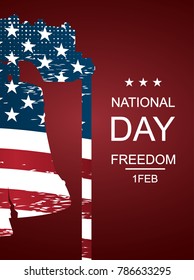 Illustration of The Liberty Bell.  Poster or banners on  National Freedom Day! - February 1st. USA flag as background.