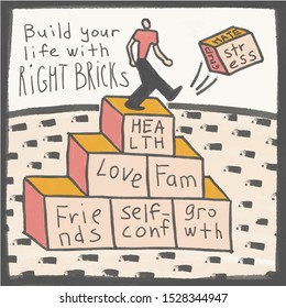 Illustration life balance harmony - Build Your Life With Right Bricks: Health, Love, Family, Friends, Self-confidence, Growth. man kicks stress hate drugs