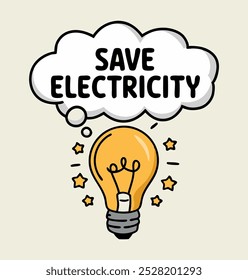 Illustration of a light bulb with a thought bubble that says "Save electricity". 