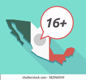 Illustration of a long shadow Mexico map, its flag and a comic balloon with    the text 16+