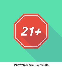 Illustration of a long shadow stop signal with    the text 21+