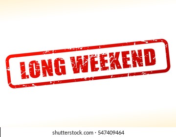 Illustration of long weekend text buffered on white background