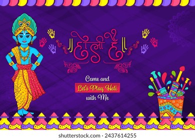 Illustration of Lord Krishna playing holi with message meaning It's Holi. Festival of Colors