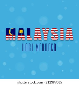 Illustration of Malaysia flag in text for Merdeka , Independence Day of Malaysia