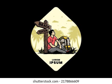 Illustration of a man sit on the ground beside the way sign beach and mountain