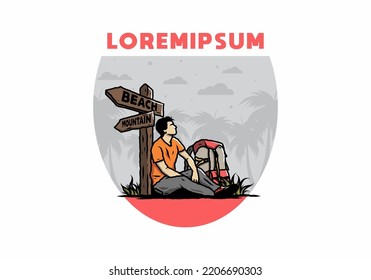 Illustration of a man sit on the ground beside the way sign beach and mountain