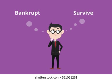 illustration of a man wearing spectacles confuse think about to bankrupt or survive