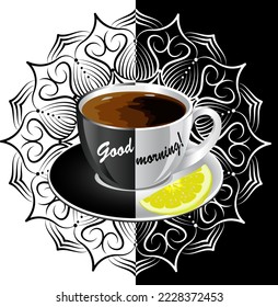 Illustration with mandala and coffee cup.Vector illustration with a beautiful mandala and a cup of coffee with text on a black and white background.