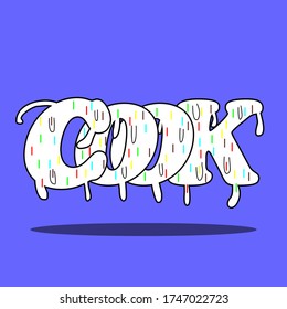 Illustration of melted writing. Vector illustration of melted text. Can be used for stickers, icons, backgrounds and t-shirt designs.