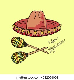 Illustration of Mexico. Hat sombrero and maracas. I love Mexican.