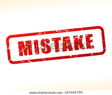 Illustration of mistake text buffered on white background
