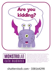 Illustration of a monster saying are you kidding