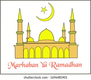 Illustration of a mosque with the words Marhaban Ya Ramadhan, which means Welcome to the Month of Ramadan