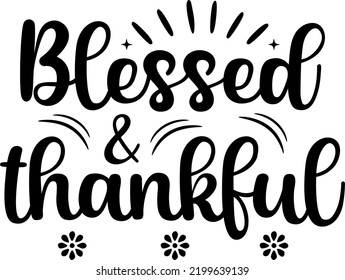 Illustration with motivational lettering quote about God's blessings, for Thanksgiving day and everyday.
