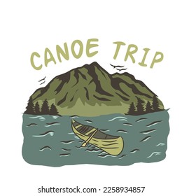 Illustration Of Mountain, Adventure Edition. Suitable for clothing design purposes. Canoe Trip
