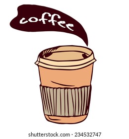 Illustration of mug of coffee and bubble speech. Hand draw vector and lettering. Design element to go coffee isolated on white background. Craft paper cup for coffee isolated. 