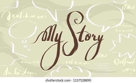 Illustration of My Story with Lettering Speech Bubbles Doodles
