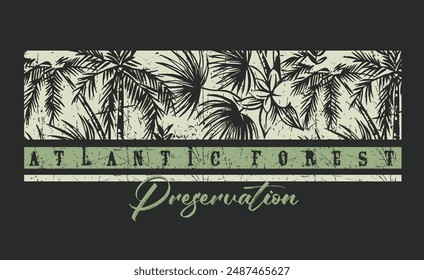 Illustration of native vegetation of the Atlantic Forest in a graphic style with worn lines. Art with lettering alluding to environmental preservation.