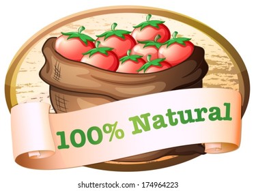 Illustration of a natural label with a sack of fresh tomatoes on a white background