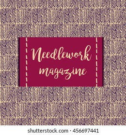 Illustration for needlework magazine. Text with element of corporate identity for home handmade business . Vector logo. 