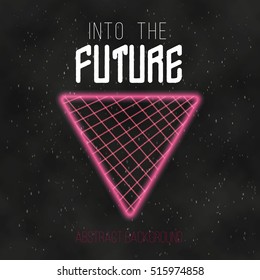 Illustration of Neon Poster Retro Disco Background. Into The Future Vector Poster. Abstract 1980s Style Background
