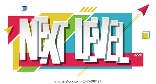 Illustration of "Next Level" text on colorful background