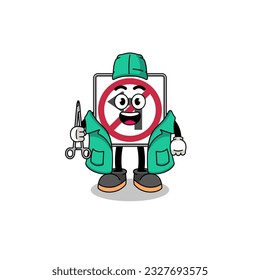 Illustration of no left turn road sign mascot as a surgeon , character design