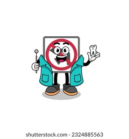 Illustration of no left or U turn road sign mascot as a dentist , character design