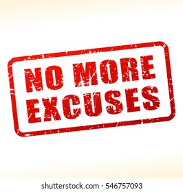 Illustration Of No More Excuses Text 