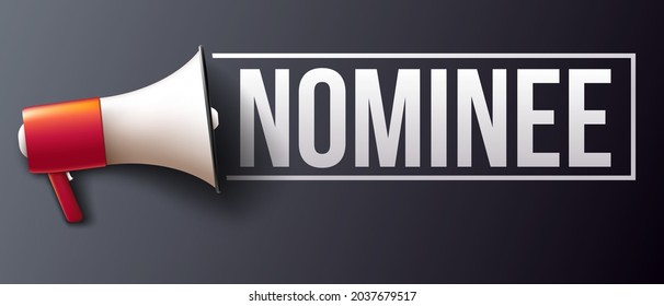 illustration of Nominee word with megaphone