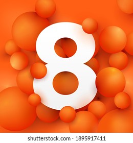 illustration the number 8 on 3d ball orange. Vector illustrate.