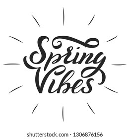 Illustration og lettering Spring Vibes. Printing t shirts, greeting card