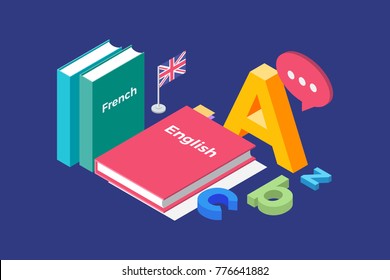 Illustration On Theme Of Learning And Teaching Of Foreign Languages. Image Textbooks In French And English, England Flag And Letters Of Latin Alphabet. 3d Isometric Flat Design. Vector Illustration.