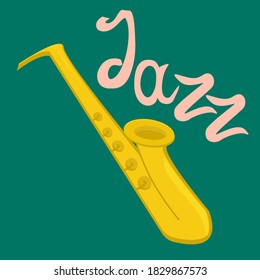 illustration on the theme of music. Saxophone and the word jazz