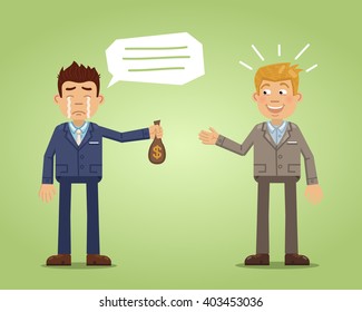 Illustration of one businessman giving money to another. Sad businessman giving back his debt. Two businessman isolated on abstract background. Flat style vector illustration