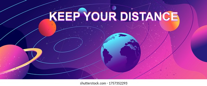 Illustration of outer space with planets of the solar system and the recommendation to stay in place and keep a distance to avoid the threat of a collision of comets and asteroids, vector