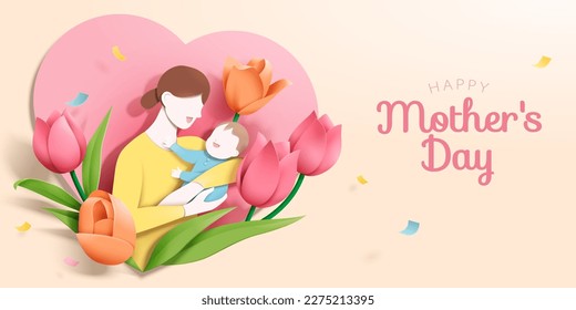 Illustration of paper cut style Happy Mother's day poster. Lovely mother cuddling her baby in arm surrounded by tulip flowers with heart shape board at the back. Concept of maternal love.