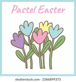 Illustration of pastel-colored flowers with a hand-drawn style, featuring soft tones and Easter-themed text, framed in light blue