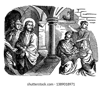 An illustration of Peter denying, Jesus, Soldiers and a woman. Peter sits in a courtyard and Jesus Looks at Peter in the Courtyard, with his hands bound by rope, being followed by soldiers, vintage